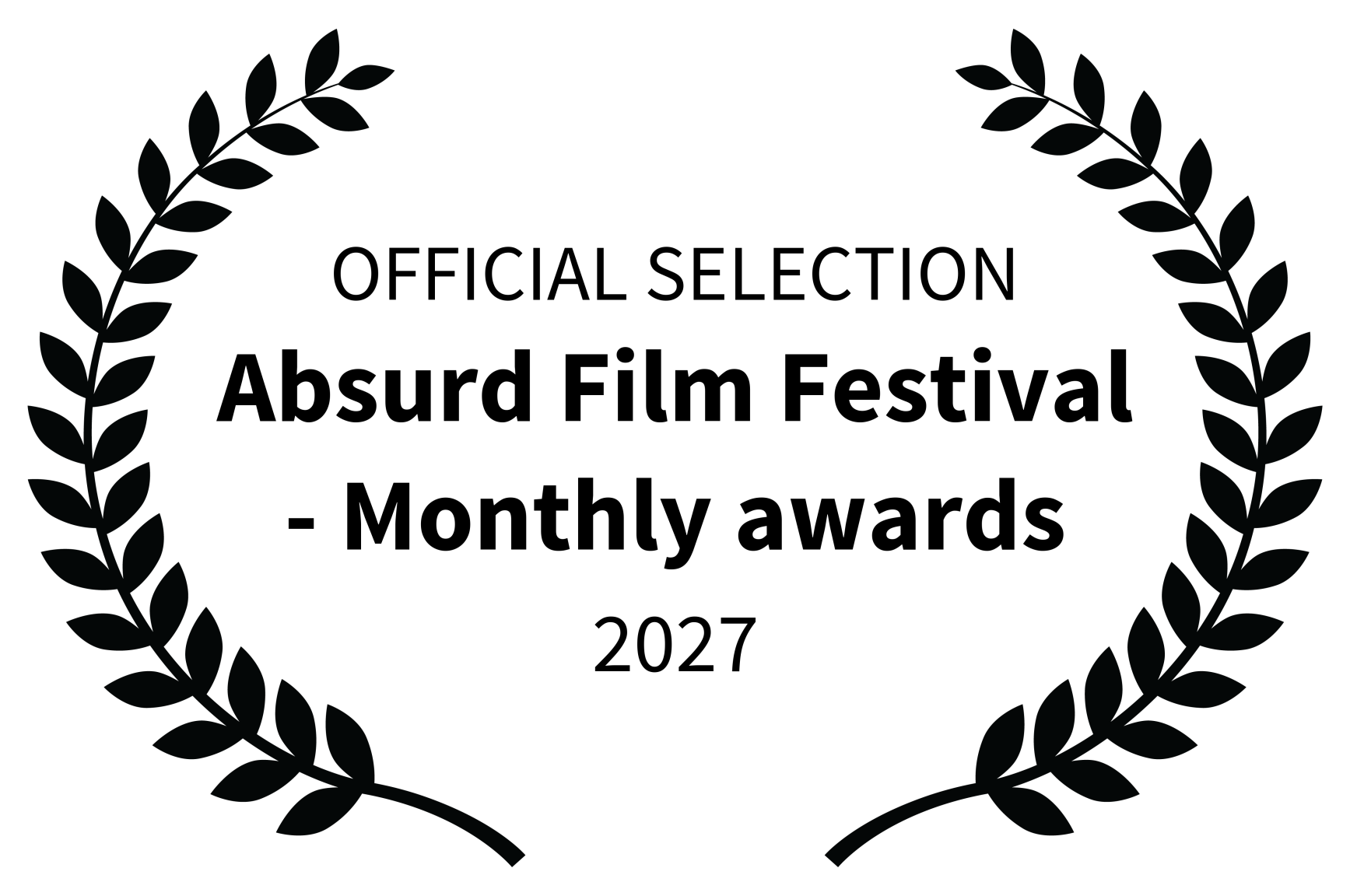 Absurd Film Festival Monthly Awards — Official Selection, 2027