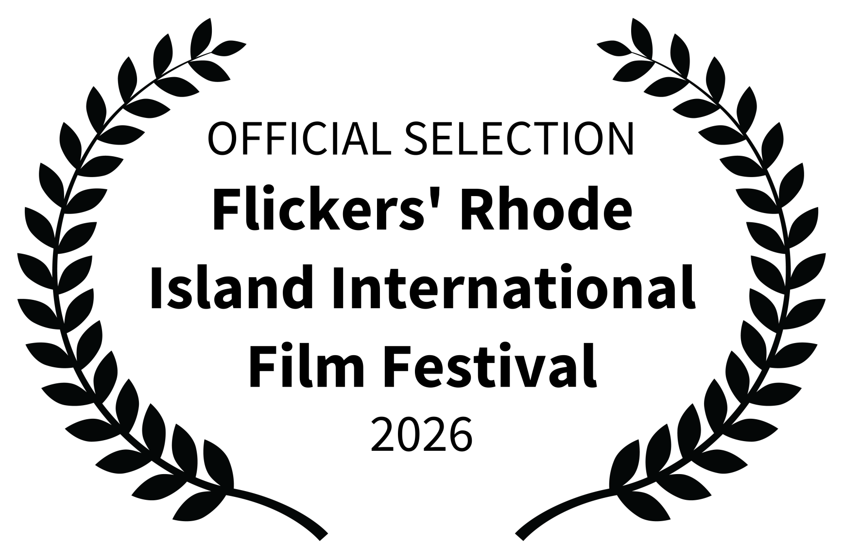 Flickers' Rhode Island International Film Festival — Official Selection, 2026